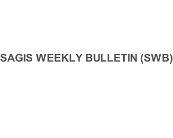 SAGIS WEEKLY BULLETIN (SWB)